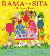 Rama and Sita and the Story of Diwali by Malachy Doyle