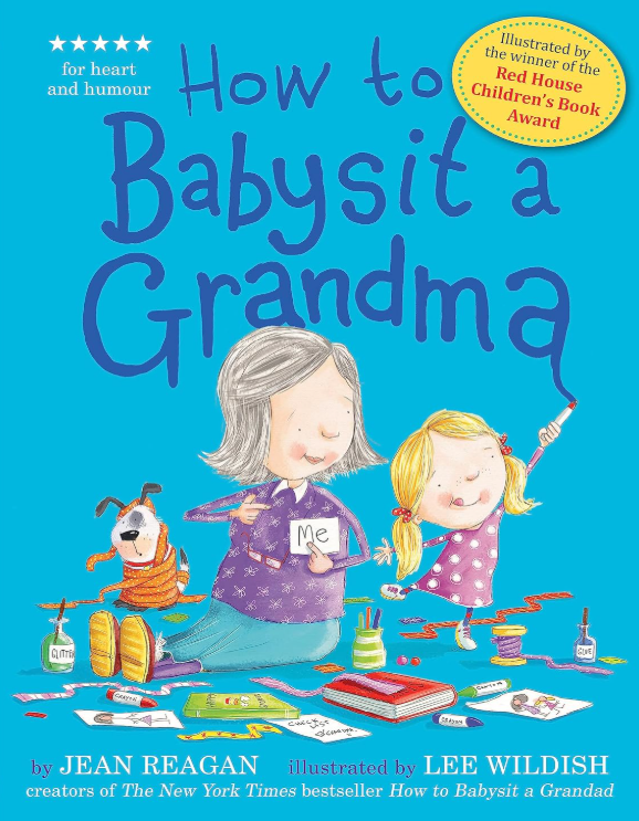 How to Babysit Grandma